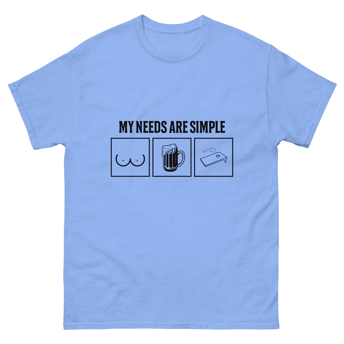 Needs are Simple T-Shirt