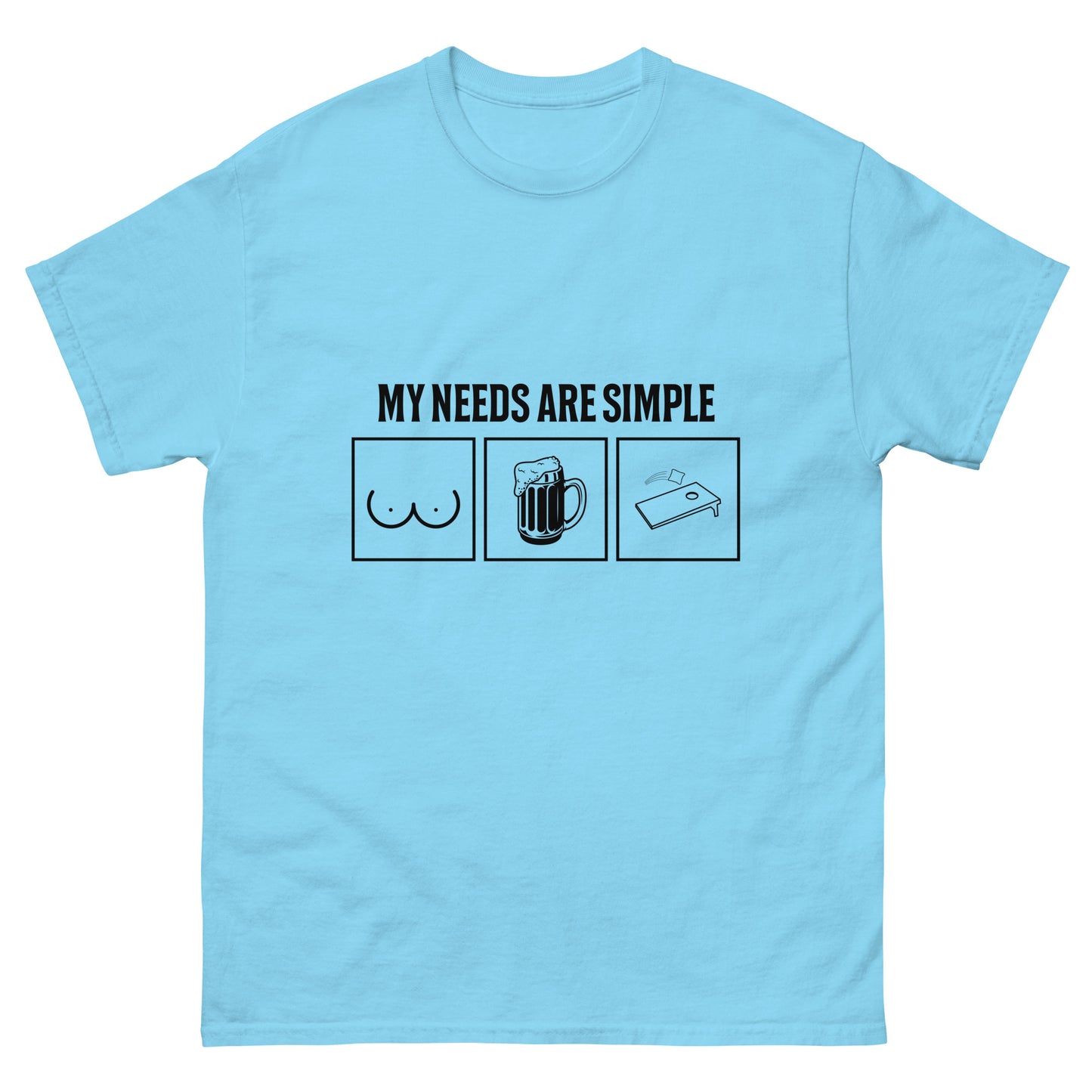 Needs are Simple T-Shirt